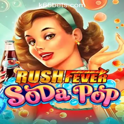 Exploring RushFeverSodaPop: A Thrilling Adventure with K65.COM Oficial Slots Brasil #1